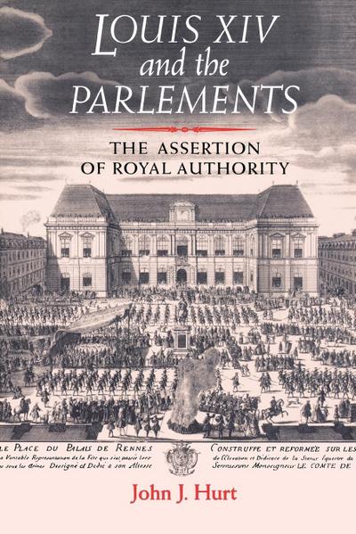 Louis XIV and the parlements