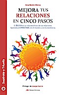 Mejora tus relaciones personales en 5 pasos