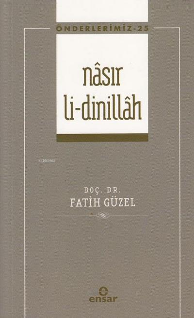 Önderlerimiz 25 - Nasir li-dinillah