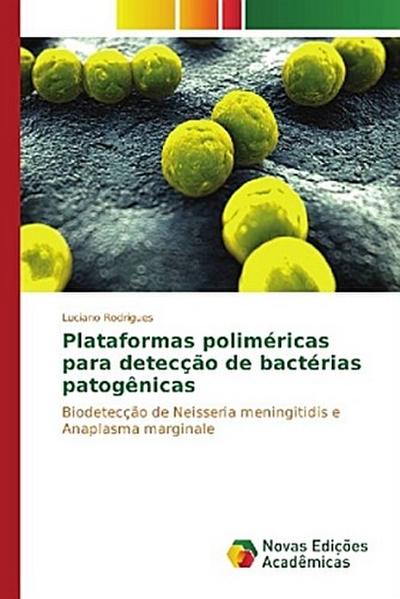 Plataformas poliméricas para detecção de bactérias patogênicas