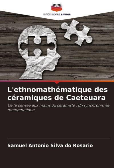 L’ethnomathématique des céramiques de Caeteuara