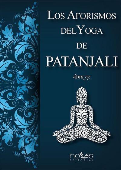 Patañjali: Aforismos del yoga de Patanjali