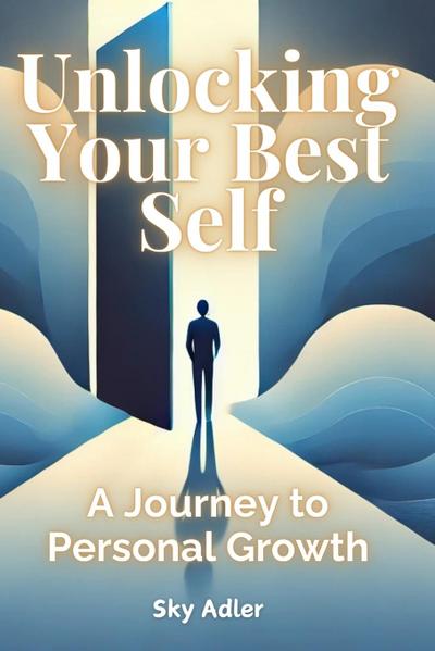 Unlocking Your Best Self