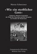 ’Wie ein sterblicher Gott’