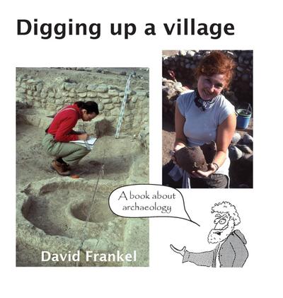 Digging up a village