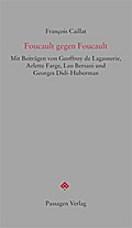 Foucault gegen Foucault