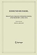 Phantasy, Image Consciousness, and Memory (1898-1925)