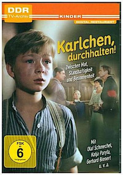 Karlchen, durchhalten!