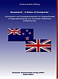 Neuseeland - ’A Nation of Immigrants’.