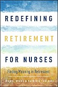 Redefining Retirement for Nurses