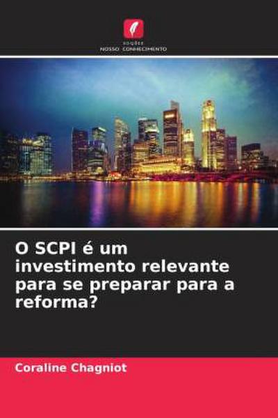 O SCPI é um investimento relevante para se preparar para a reforma?