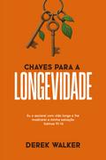 Chaves Para a Longevidade