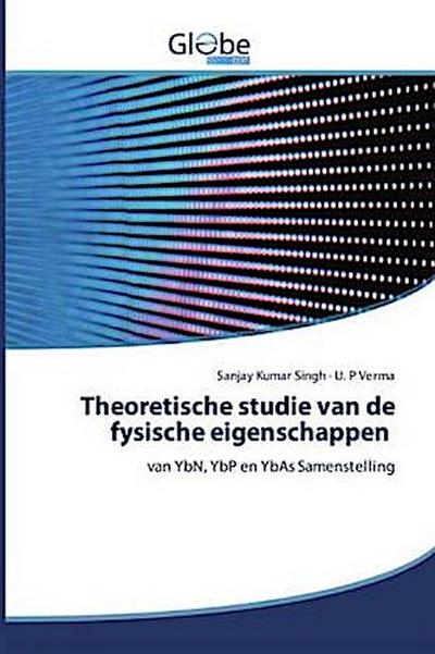 Theoretische studie van de fysische eigenschappen