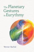 The Planetary Gestures in Eurythmy
