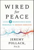 Wired for Peace