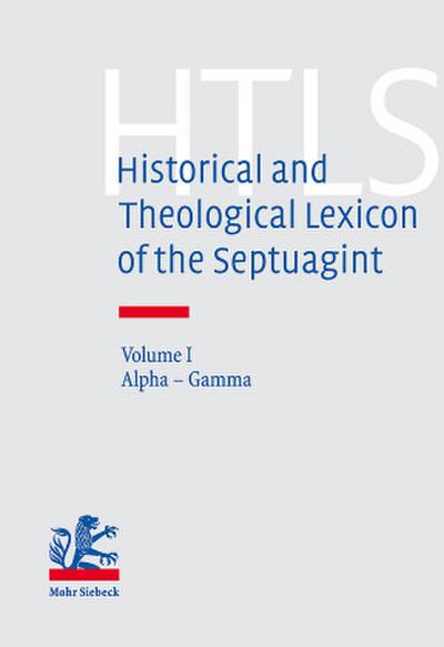 Historical and Theological Lexicon of the Septuagint. Vol.1