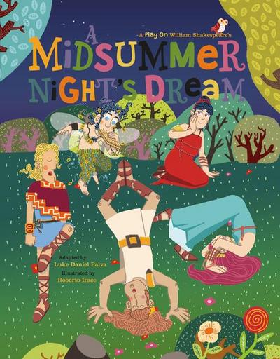 A Midsummer Night’s Dream