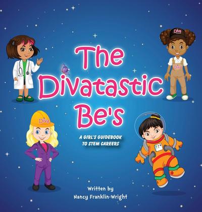 Divatastic Be’s A Girl’s Guidebook to STEM Careers