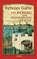 Der König der purpurnen Stadt