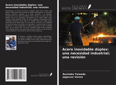 Acero inoxidable dúplex: una necesidad industrial; una revisión