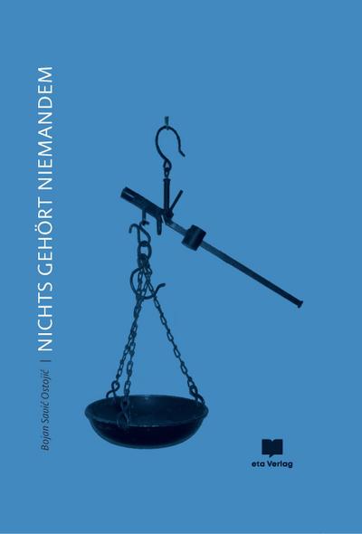 Savi¿ Ostoji¿, B: Nichts gehört niemandem