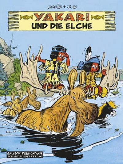 Yakari Band 9: Yakari und die Elche