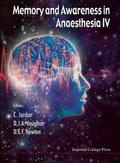 MEMORY & AWARENESS IN ANAESTHESIA IV