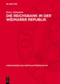 Die Reichsbank in der Weimarer Republik