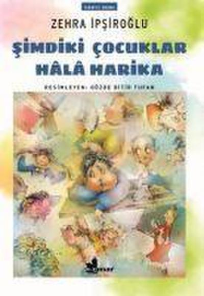 Simdiki Cocuklar Hala Harika