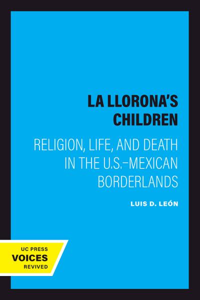 La Llorona’s Children