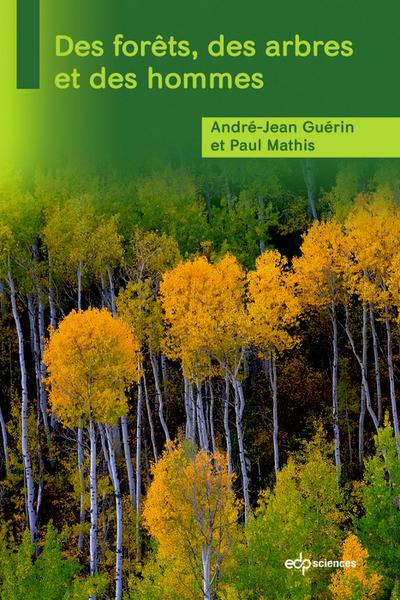 Des forêts, des arbres et des hommes