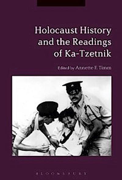 Holocaust History and the Readings of Ka-Tzetnik