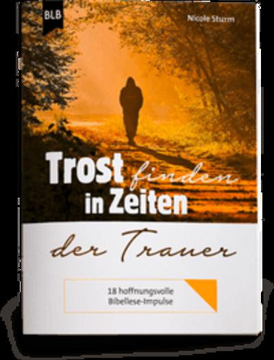 Trost finden in Zeiten der Trauer