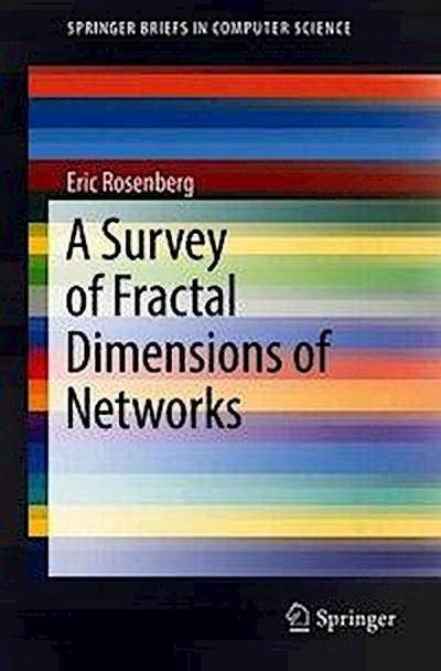 A Survey of Fractal Dimensions of Networks