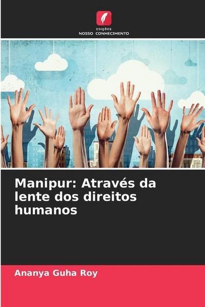 Manipur: Através da lente dos direitos humanos
