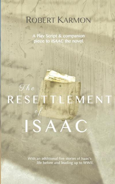THE RESETTLEMENT OF ISAAC