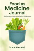 Food as Medicine Journal