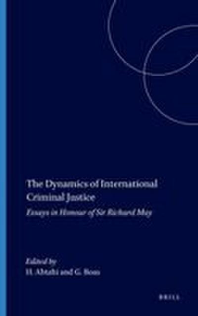 The Dynamics of International Criminal Justice