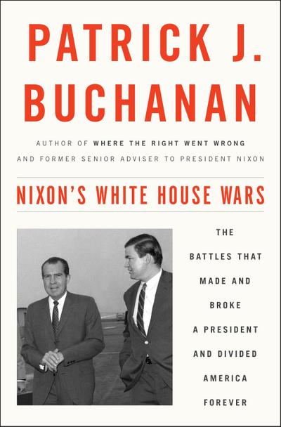 Nixon’s White House Wars