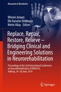 Replace, Repair, Restore, Relieve - Bridging Clini