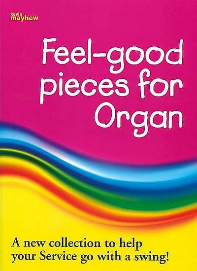 Feel-Good Pieces For Organ