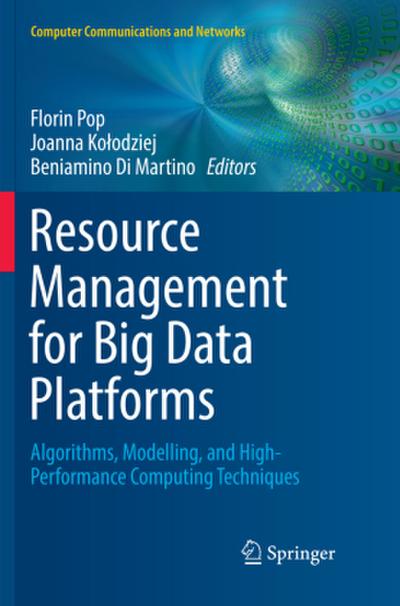 Resource Management for Big Data Platforms