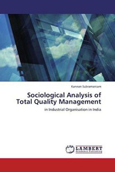 Sociological Analysis of Total Quality Management