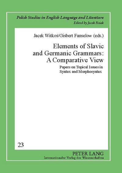 Elements of Slavic and Germanic Grammars: A Comparative View