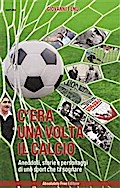 C’era una volta il calcio