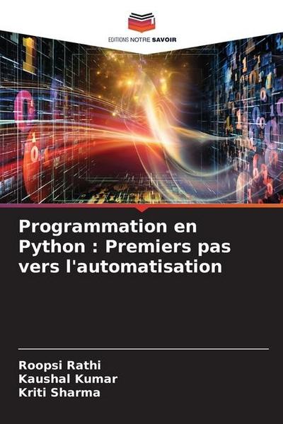 Programmation en Python : Premiers pas vers l’automatisation