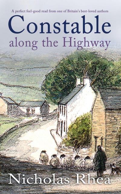 CONSTABLE ALONG THE HIGHWAY a perfect feel-good read from one of Britain’s best-loved authors