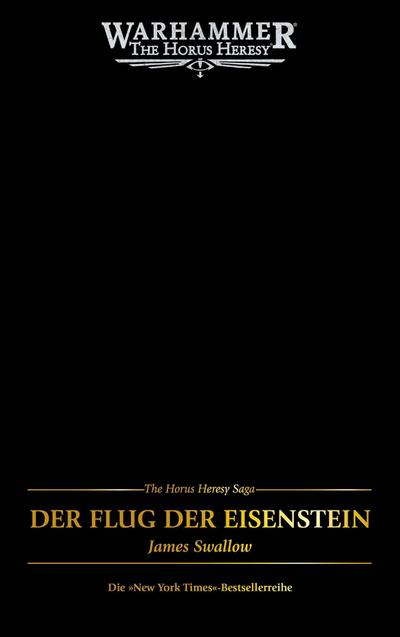 The Horus Heresy Saga - Der Flug der Eisenstein
