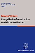 Klausurenkurs Europäische Grundrechte und Grundfreiheiten.