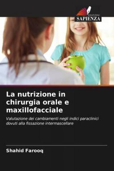 La nutrizione in chirurgia orale e maxillofacciale